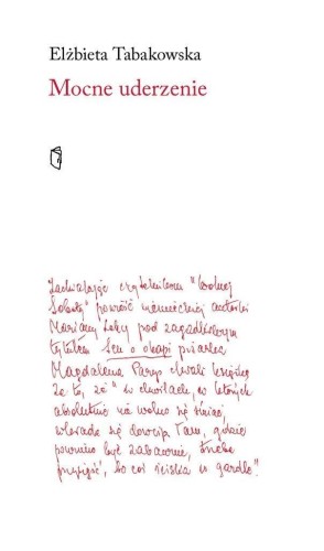 Mocne uderzenie, Elżbieta Tabakowska