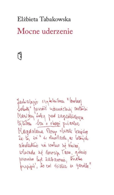 Mocne uderzenie, Elżbieta Tabakowska