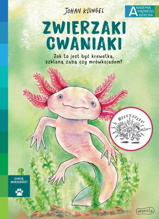 Zwierzaki cwaniaki. Akademia Mądrego Dziecka