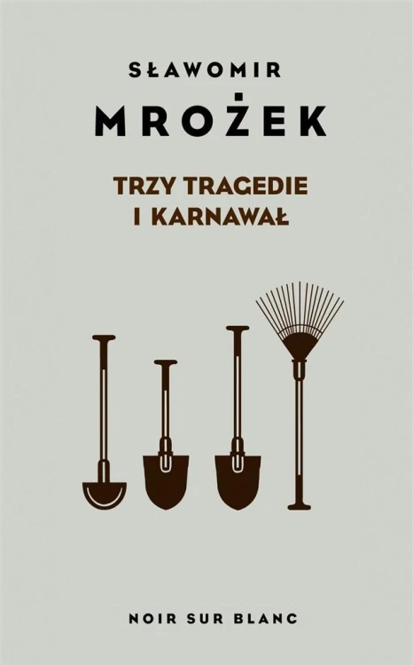 Trzy tragedie i karnawał, Sławomir Mrożek