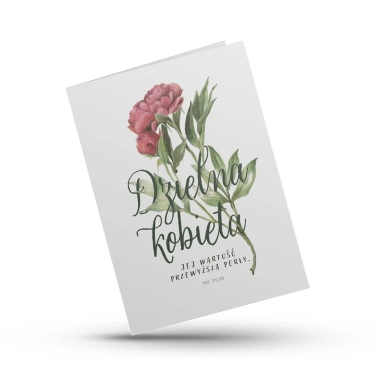 Kartka składana - Dzielna kobieta - kwiat