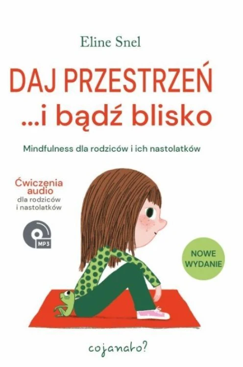 Daj przestrzeń i bądź blisko w.2, Eline Snel
