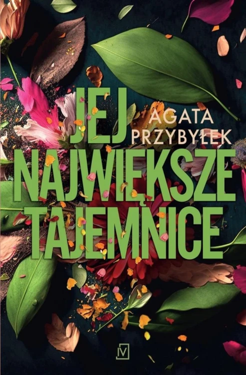 Jej największe tajemnice, Agata Przybyłek