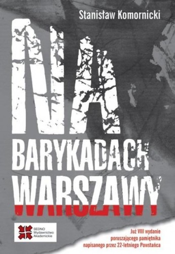 Na barykadach Warszawy, Stanisław Komornicki