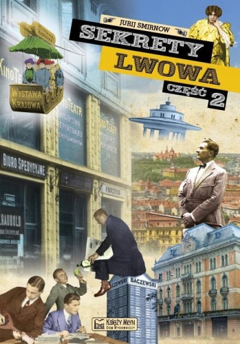 Sekrety Lwowa cz. 2, Jurij Smirnow
