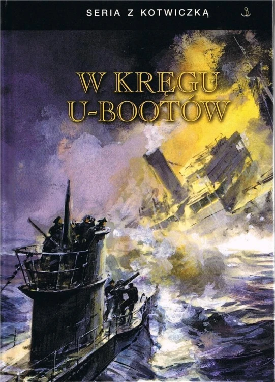 W kręgu U-Bootów w.3, praca zbiorowa