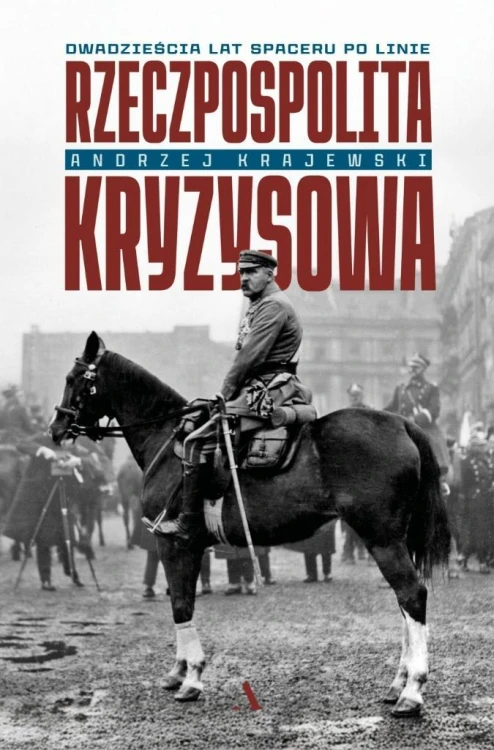 Rzeczpospolita kryzysowa, Andrzej Krajewski