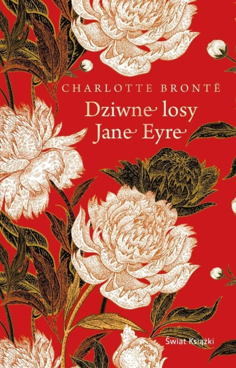Dziwne losy Jane Eyre, Charlotte Bronte