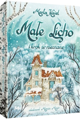 Małe Licho i krok w nieznane T.5, Marta Kisiel