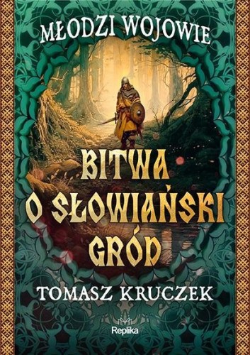Bitwa o słowiański gród, Tomasz Kruczek