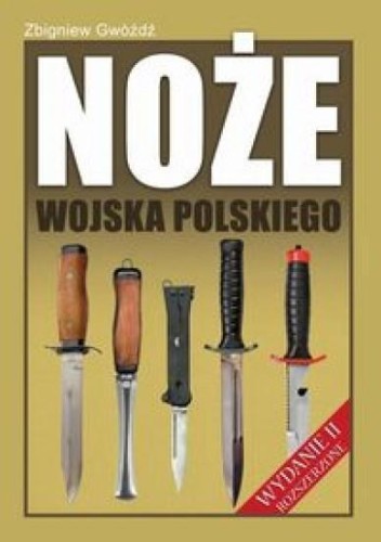 Noże Wojska Polskiego, Zbigniew Gwóźdź