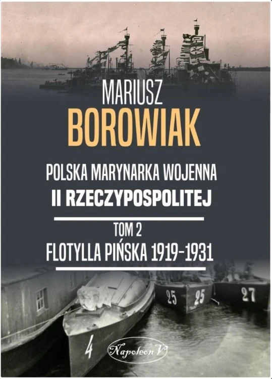Flotylla Pińska 1919-1931, Mariusz Borowiak