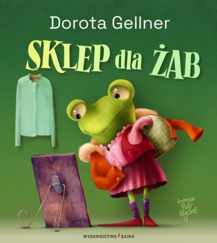 Sklep dla żab, Dorota Gellner