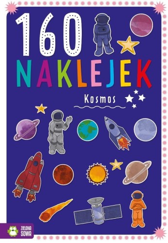 160 naklejek. Kosmos, Karolina Laszuk