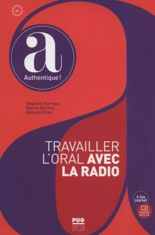 Travailler l'oral avec la radio B1 + CD