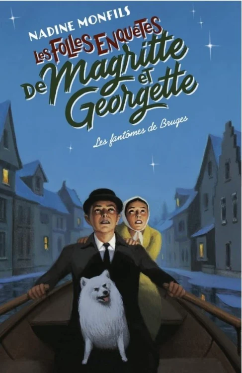 Les folles enquetes de Magritte et Georgette