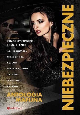 Niebezpieczne. Antologia mafijna, praca zbiorowa