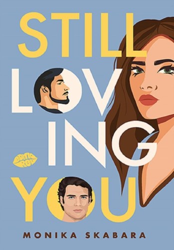 Still loving You, Monika Skabara