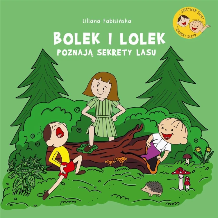 Bolek i Lolek poznają sekrety lasu