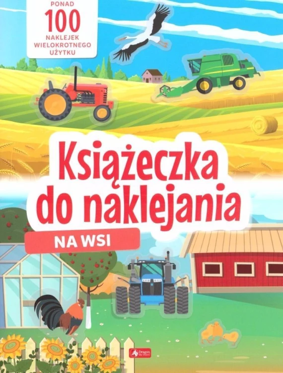 Na wsi. Książeczka do naklejania, praca zbiorowa