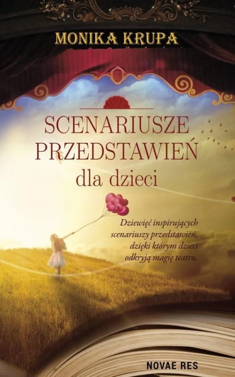 Scenariusze przedstawień dla dzieci, Monika Krupa
