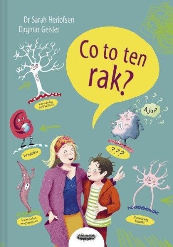 Co to ten rak?, Sarah Herlofsen, Dagmar Geisler