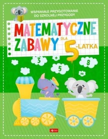 Matematyczne zabawy dla 5-latka, praca zbiorowa