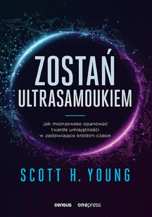 Zostań ultrasamoukiem, Scott Young