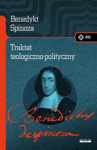 Traktat teologiczno-polityczny, Benedykt Spinoza