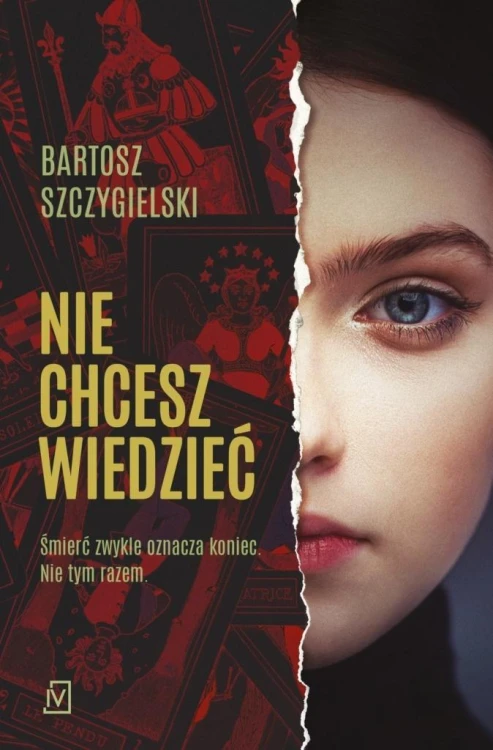 Nie chcesz wiedzieć, Bartosz Szczygielski