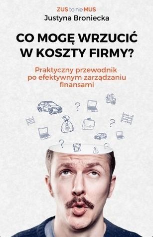 Co mogę wrzucić w koszty firmy, Justyna Broniecka