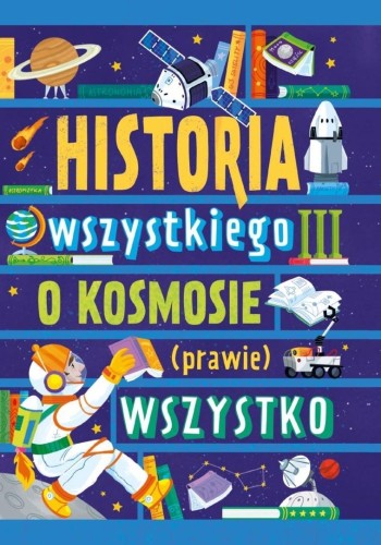 Historia wszystkiego III. O kosmosie..