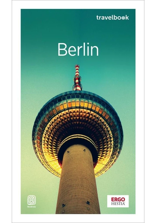 Berlin. Travelbook w.3, Katarzyna Głuc