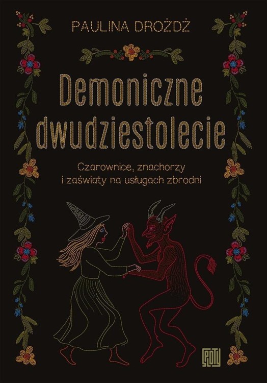 Demoniczne dwudziestolecie, Paulina Drożdż