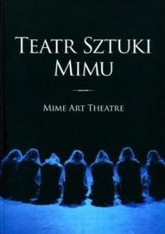 Teatr Sztuki Mimu, Stefan Niedziałkowski