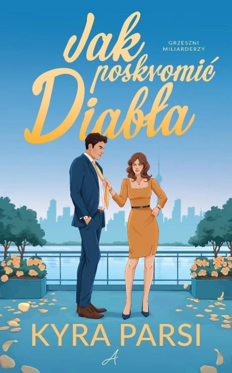 Jak poskromić diabła, Kyra Parsi
