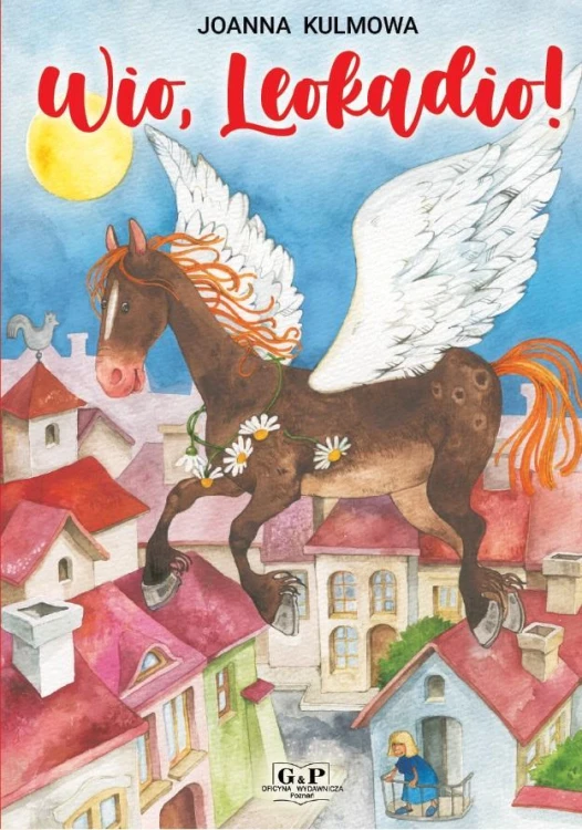 Wio. Leokadio!, Joanna Kulmowa