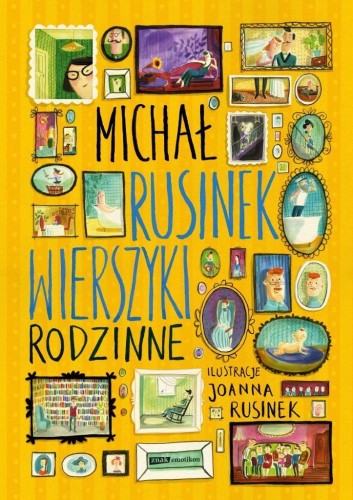 Wierszyki rodzinne, Michał Rusinek, Joanna Rusinek