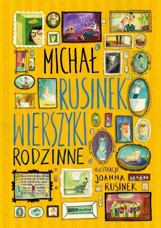 Wierszyki rodzinne, Michał Rusinek, Joanna Rusinek