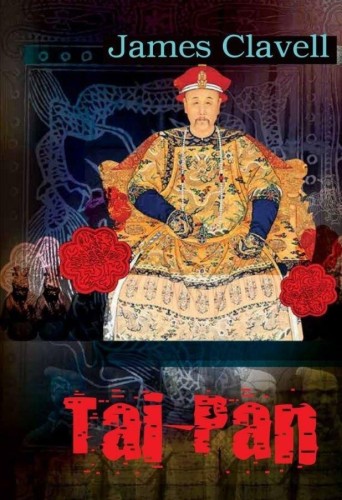 Saga Azjatycka T.2 Tai-Pan, James Clavell