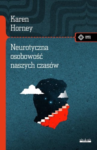 Neurotyczna osobowość naszych czasów, Karem Horney