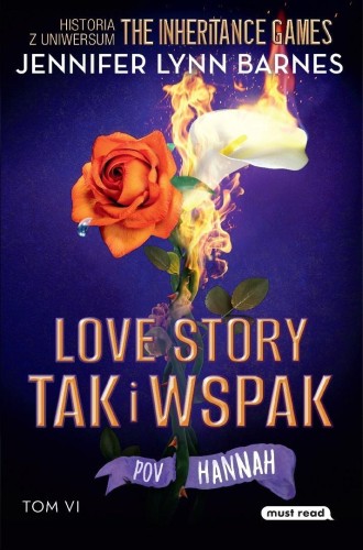 The Inheritance Games T.6 Love story tak i wspak