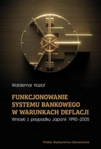 Funkcjonowanie systemu bankowego w warunkach...
