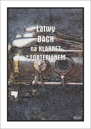 Łatwy Bach na klarnet z fortepianem