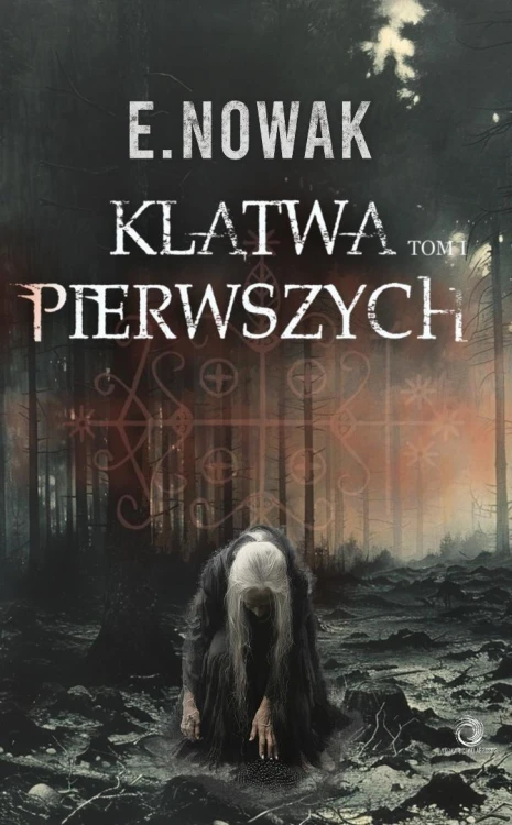 Klątwa Pierwszych, E. Nowak