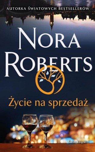 Życie na sprzedaż, Nora Roberts
