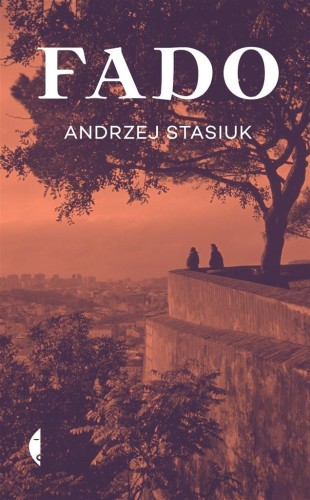 Fado, Andrzej Stasiuk