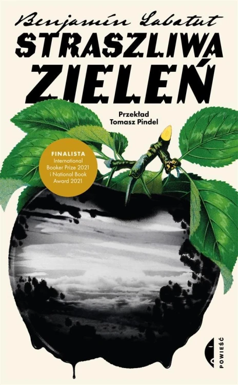 Straszliwa zieleń, Benjamn Labatut