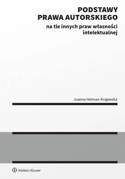 Podstawy prawa autorskiego na tle innych praw...