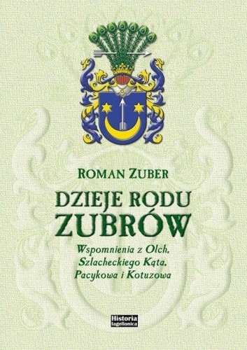 Dzieje rodu Zubrów, Roman Zuber